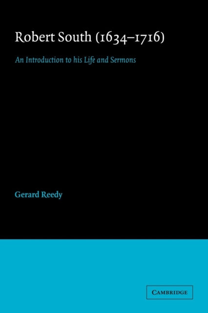 Book cover of: Robert South (1634–1716). By: Gerard Reedy