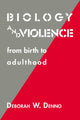 Book cover of: Biology and Violence. By: Deborah W. Denno