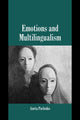 Book cover of: Emotions and Multilingualism. By: Aneta Pavlenko