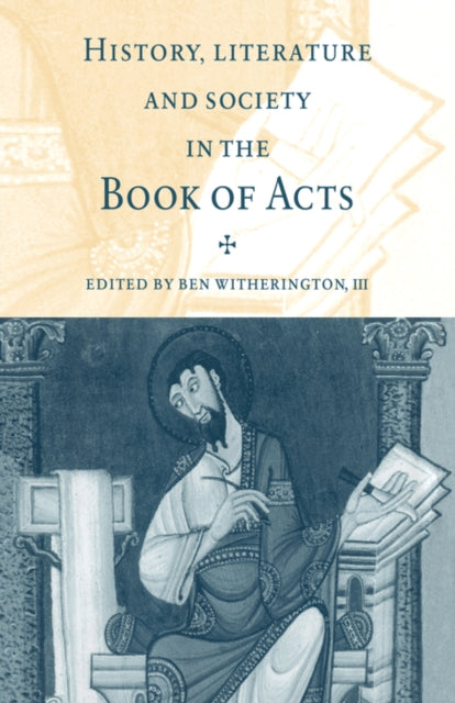 Book cover of: History, Literature, and Society in the Book of Acts. By: Ben Witherington