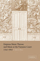 Book cover of: Empress Marie Therese and Music at the Viennese Court, 1792–1807. By: John A. Rice