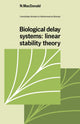 Book cover of: Biological Delay Systems. By: N. MacDonald