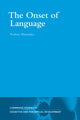 Book cover of: Onset of Language. By: Nobuo Masataka