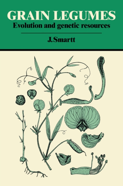 Book cover of: Grain Legumes. By: J. Smartt