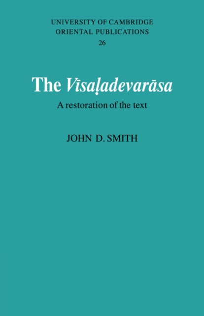 Book cover of: Visaladevarasa. By: John D. Smith