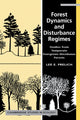 Book cover of: Forest Dynamics and Disturbance Regimes. By: Lee E. Frelich