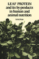 Book cover of: Leaf Protein. By: N. W. Pirie