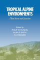 Book cover of: Tropical Alpine Environments. By: Philip W. Rundel