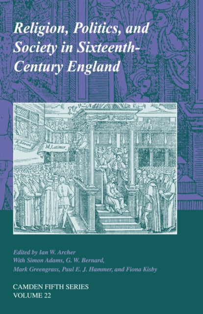 Book cover of: Religion, Politics, and Society in Sixteenth-Century England