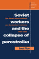 Book cover of: Soviet Workers and the Collapse of Perestroika. By: Donald Filtzer