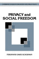 Book cover of: Privacy and Social Freedom. By: Ferdinand David Schoeman