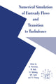 Book cover of: Numerical Simulation of Unsteady Flows and Transition to Turbulence. By: O. Pironneau