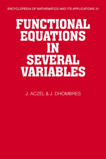 Book cover of: Functional Equations in Several Variables. By: János Aczél