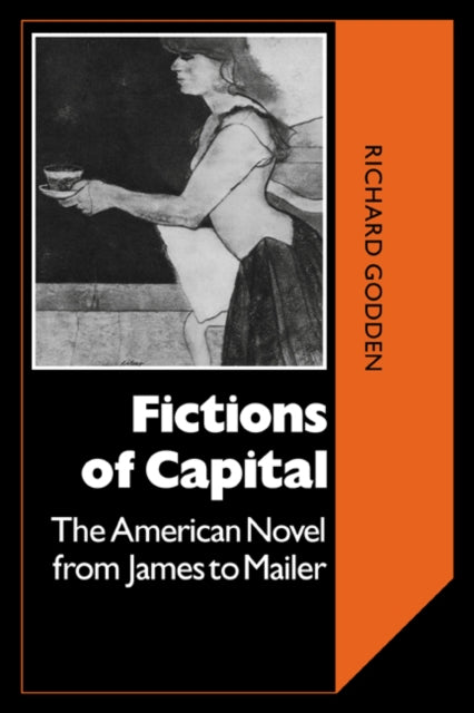 Book cover of: Fictions of Capital. By: Richard Godden