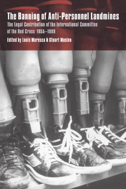 Book cover of: Banning of Anti-Personnel Landmines