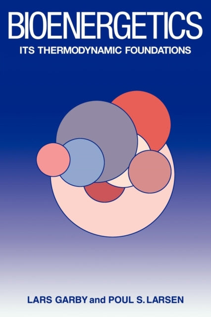 Book cover of: Bioenergetics. By: Lars Garby