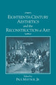 Book cover of: Eighteenth-Century Aesthetics and the Reconstruction of Art