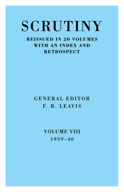 Book cover of: Scrutiny: A Quarterly Review vol 8. 1939-40. By: F. R. Leavis