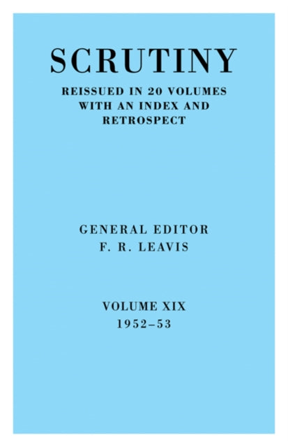 Book cover of: Scrutiny: A Quarterly Review vol. 19 1952-53. By: F. R. Leavis