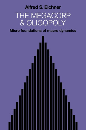 Megacorp and Oligopoly