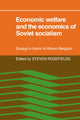 Book cover of: Economic Welfare and the Economics of Soviet Socialism. By: Steven Rosefielde