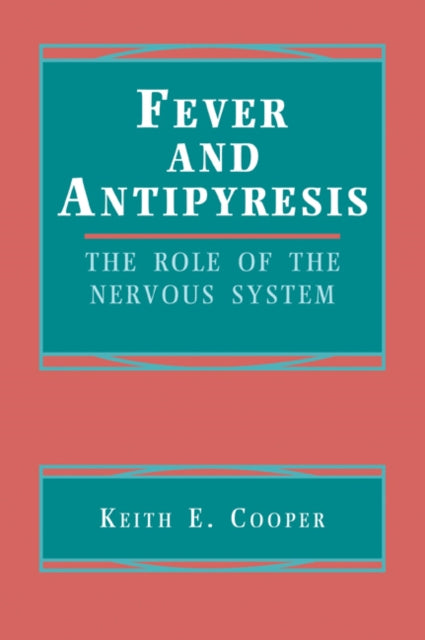 Book cover of: Fever and Antipyresis. By: Keith E. Cooper