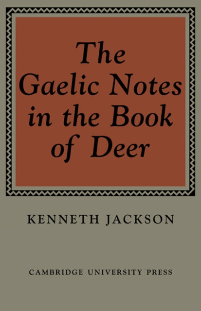 Book cover of: Gaelic Notes in the Book of Deer. By: Kenneth Jackson