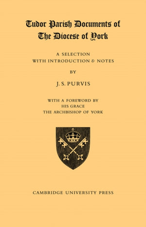 Tudor Parish Documents of the Diocese of York
