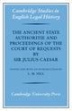 Book cover of: Ancient State Authoritie and Proceedings of the Court of Requests by Sir Julius Caesar. By: Caesar, Julius Sir