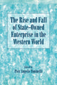 Book cover of: Rise and Fall of State-Owned Enterprise in the Western World. By: Pier Angelo Toninelli