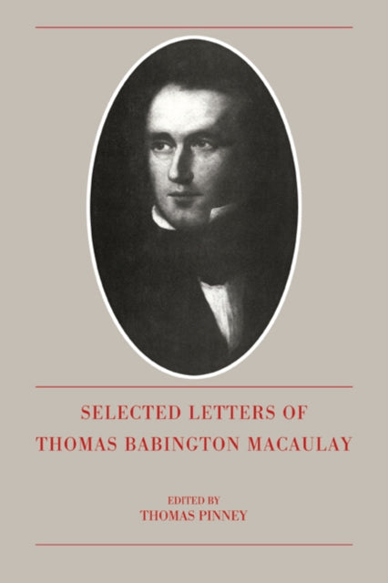 Book cover of: Selected Letters of Thomas Babington Macaulay. By: Thomas Babington Macaulay