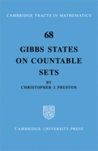 Book cover of: Gibbs States on Countable Sets. By: Christopher J. Preston
