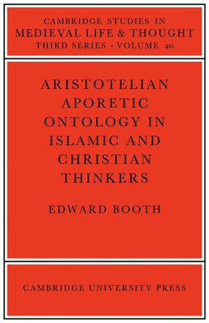 Aristotelian Aporetic Ontology in Islamic and Christian Thinkers