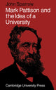 Book cover of: Mark Pattison and the Idea of a University. By: Sparrow, John