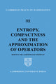 Book cover of: Entropy, Compactness and the Approximation of Operators. By: Bernd Carl