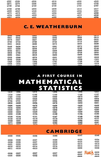 Book cover of: First Course Mathematical Statistics. By: C. E. Weatherburn