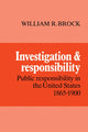 Book cover of: Investigation and Responsibility. By: William Ranulf Brock
