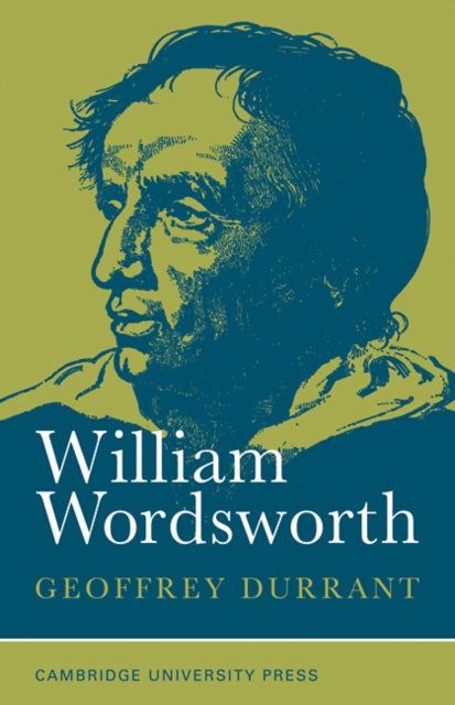 Book cover of: William Wordsworth. By: Geoffrey Durrant