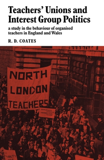 Book cover of: Teachers' Unions and Interest Group Politics