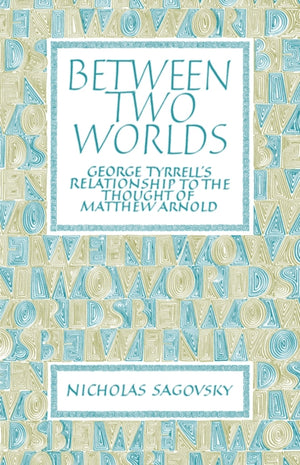 Between Two Worlds
