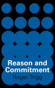 Book cover of: Reason and Commitment