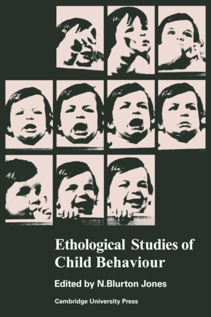 Book cover of: Ethological Studies of Child Behaviour