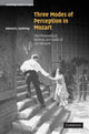 Book cover of: Three Modes of Perception in Mozart. By: Edmund J. Goehring