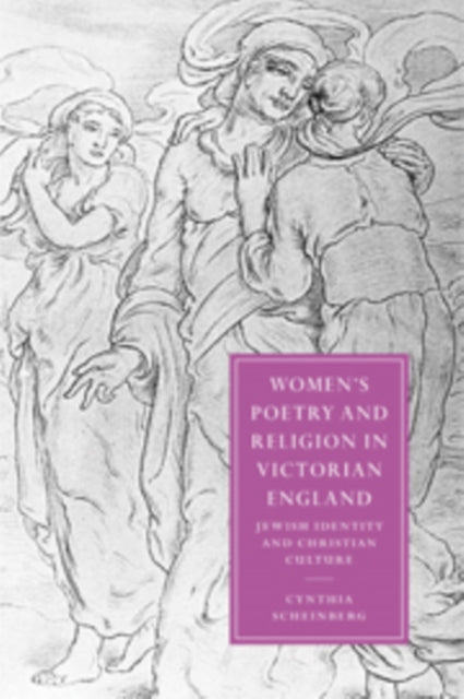 Book cover of: Women's Poetry and Religion in Victorian England. By: Cynthia Scheinberg