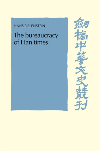 Book cover of: Bureaucracy of Han Times. By: Hans Bielenstein