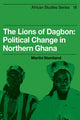 Book cover of: Lions of Dagbon. By: Martin Staniland