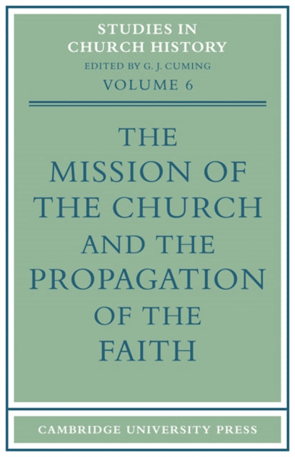 The Mission of the Church and the Propagation of the Faith