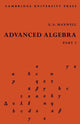 Book cover of: Advanced Algebra, Part 1. By: Edwin Arthur Maxwell