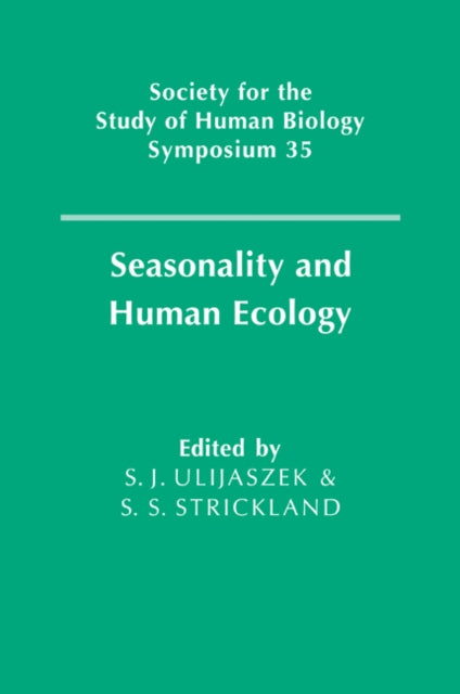 Seasonality and Human Ecology