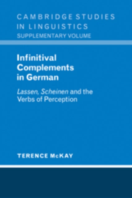 Book cover of: Infinitival Complements in German. By: Terence McKay
